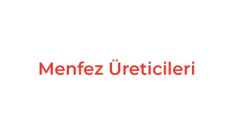 Menfez Üreticileri