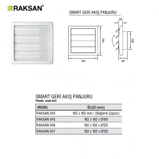 RAKSAN KOD044 Smart Geri Akış Panjuru 162 x 162 mm / (Bağlantı Çapsız)